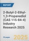 2-Butyl-2-Ethyl-1,3-Propanediol (CAS 115-84-4) Industry Research 2025: Global and Regional Market Trends 2019-2024 and Forecast to 2029 - Product Image