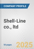 Shell-Line co., ltd. Fundamental Company Report Including Financial, SWOT, Competitors and Industry Analysis- Product Image