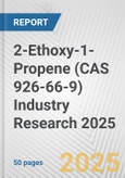 2-Ethoxy-1-Propene (CAS 926-66-9) Industry Research 2025: Global and Regional Market Trends 2019-2024 and Forecast to 2029- Product Image