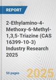 2-Ethylamino-4-Methoxy-6-Methyl-1,3,5-Triazine (CAS 16399-10-3) Industry Research 2025: Global and Regional Market Trends 2019-2024 and Forecast to 2029- Product Image