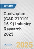 Conivaptan (CAS 210101-16-9) Industry Research 2025: Global and Regional Market Trends 2019-2024 and Forecast to 2029- Product Image