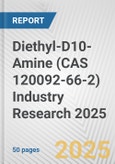 Diethyl-D10-Amine (CAS 120092-66-2) Industry Research 2025: Global and Regional Market Trends 2019-2024 and Forecast to 2029- Product Image