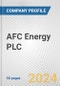 AFC Energy PLC Fundamental Company Report Including Financial, SWOT, Competitors and Industry Analysis - Product Thumbnail Image