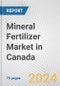Mineral Fertilizer Market in Canada: Business Report 2024 - Product Thumbnail Image