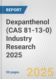 Dexpanthenol (CAS 81-13-0) Industry Research 2025: Global and Regional Market Trends 2019-2024 and Forecast to 2029- Product Image