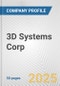 3D Systems Corp. Fundamental Company Report Including Financial, SWOT, Competitors and Industry Analysis - Product Thumbnail Image