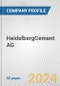 HeidelbergCement AG Fundamental Company Report Including Financial, SWOT, Competitors and Industry Analysis - Product Thumbnail Image