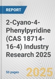 2-Cyano-4-Phenylpyridine (CAS 18714-16-4) Industry Research 2025: Global and Regional Market Trends 2019-2024 and Forecast to 2029- Product Image