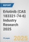 Erlotinib (CAS 183321-74-6) Industry Research 2025: Global and Regional Market Trends 2019-2024 and Forecast to 2029 - Product Image