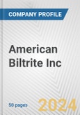 American Biltrite Inc. Fundamental Company Report Including Financial, SWOT, Competitors and Industry Analysis- Product Image