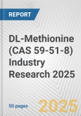 DL-Methionine (CAS 59-51-8) Industry Research 2025: Global and Regional Market Trends 2019-2024 and Forecast to 2029- Product Image