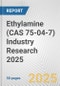 Ethylamine (CAS 75-04-7) Industry Research 2025: Global and Regional Market Trends 2019-2024 and Forecast to 2029 - Product Thumbnail Image