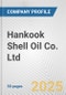 Hankook Shell Oil Co. Ltd. Fundamental Company Report Including Financial, SWOT, Competitors and Industry Analysis - Product Thumbnail Image