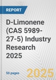 D-Limonene (CAS 5989-27-5) Industry Research 2025: Global and Regional Market Trends 2019-2024 and Forecast to 2029- Product Image