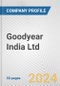 Goodyear India Ltd. Fundamental Company Report Including Financial, SWOT, Competitors and Industry Analysis - Product Thumbnail Image