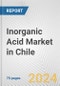 Inorganic Acid Market in Chile: Business Report 2024 - Product Thumbnail Image
