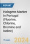 Halogens Market in Portugal (Fluorine, Chlorine, Bromine and Iodine): Business Report 2024 - Product Thumbnail Image
