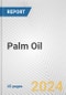 Palm Oil: European Union Market Outlook 2023-2027 - Product Thumbnail Image