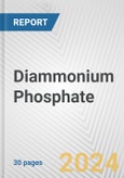 Diammonium Phosphate: European Union Market Outlook 2023-2027- Product Image