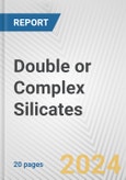 Double or Complex Silicates: European Union Market Outlook 2023-2027- Product Image