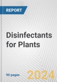 Disinfectants for Plants: European Union Market Outlook 2023-2027- Product Image