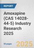 Amoxapine (CAS 14028-44-5) Industry Research 2025: Global and Regional Market Trends 2019-2024 and Forecast to 2029- Product Image