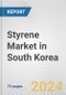 Styrene Market in South Korea: Business Report 2024 - Product Thumbnail Image