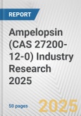 Ampelopsin (CAS 27200-12-0) Industry Research 2025: Global and Regional Market Trends 2019-2024 and Forecast to 2029- Product Image