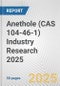 Anethole (CAS 104-46-1) Industry Research 2025: Global and Regional Market Trends 2019-2024 and Forecast to 2029 - Product Image