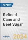 Refined Cane and Beet Sugar: European Union Market Outlook 2023-2027- Product Image