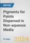 Pigments for Paints Dispersed in Non-aqueous Media: European Union Market Outlook 2023-2027 - Product Thumbnail Image