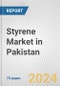 Styrene Market in Pakistan: Business Report 2024 - Product Thumbnail Image