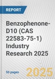 Benzophenone-D10 (CAS 22583-75-1) Industry Research 2025: Global and Regional Market Trends 2019-2024 and Forecast to 2029- Product Image