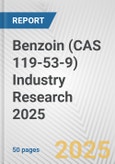 Benzoin (CAS 119-53-9) Industry Research 2025: Global and Regional Market Trends 2019-2024 and Forecast to 2029- Product Image