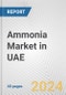 Ammonia Market in UAE: 2018-2023 Review and Forecast to 2028 - Product Thumbnail Image