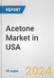 Acetone Market in USA: 2017-2023 Review and Forecast to 2027 - Product Thumbnail Image