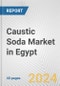Caustic Soda Market in Egypt: 2017-2023 Review and Forecast to 2027 - Product Thumbnail Image