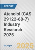 Atenolol (CAS 29122-68-7) Industry Research 2025: Global and Regional Market Trends 2019-2024 and Forecast to 2029- Product Image