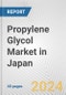 Propylene Glycol Market in Japan: 2017-2023 Review and Forecast to 2027 - Product Thumbnail Image