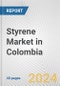 Styrene Market in Colombia: 2018-2023 Review and Forecast to 2028 - Product Image