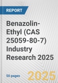 Benazolin-Ethyl (CAS 25059-80-7) Industry Research 2025: Global and Regional Market Trends 2019-2024 and Forecast to 2029- Product Image