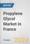Propylene Glycol Market in France: 2017-2023 Review and Forecast to 2027 - Product Thumbnail Image