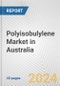 Polyisobulylene Market in Australia: 2018-2023 Review and Forecast to 2028 - Product Thumbnail Image