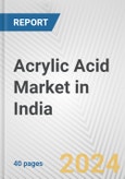 Acrylic Acid Market in India: 2017-2023 Review and Forecast to 2027- Product Image