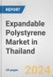 Expandable Polystyrene Market in Thailand: 2017-2023 Review and Forecast to 2027 - Product Image