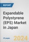 Expandable Polystyrene (EPS) Market in Japan: 2017-2023 Review and Forecast to 2027 - Product Image