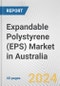 Expandable Polystyrene (EPS) Market in Australia: 2017-2023 Review and Forecast to 2027 - Product Thumbnail Image