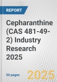 Cepharanthine (CAS 481-49-2) Industry Research 2025: Global and Regional Market Trends 2019-2024 and Forecast to 2029- Product Image