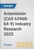 Artemisinin (CAS 63968-64-9) Industry Research 2025: Global and Regional Market Trends 2019-2024 and Forecast to 2029- Product Image