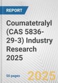 Coumatetralyl (CAS 5836-29-3) Industry Research 2025: Global and Regional Market Trends 2019-2024 and Forecast to 2029- Product Image